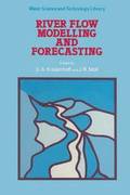 River Flow Modelling and Forecasting