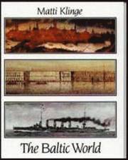 The Baltic World (inbunden)