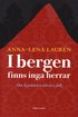I bergen finns inga herrar : om Kaukasien och dess folk