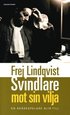 Svindlare mot sin vilja