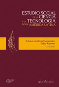 Estudio social de la ciencia y la tecnologÿa desde América Latina