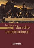 Lecciones de Derecho Constitucional. Tomo II