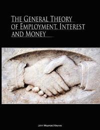 General Theory Of Employment, Interest And Money (h�ftad)