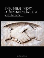 The General Theory of Employment, Interest and Money (h�ftad)