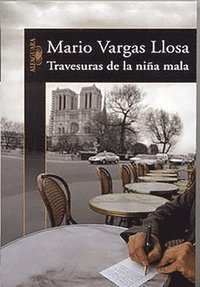 Las Travesuras de La Nina Mala (h�ftad)