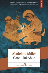 Cantul lui Ahile (Romanian edition) (h�ftad)