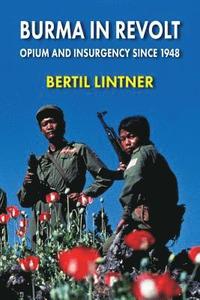 Burma in Revolt (inbunden)