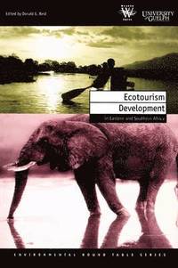 Ecotourism Development in Eastern and Southern Africa (h�ftad)
