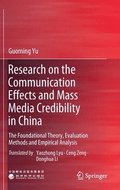 Research on the Communication Effects and Mass  Media Credibility in China