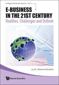 E-Business In The 21st Century (inbunden)