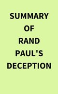 Summary of Rand Paul's Deception