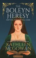 The Boleyn Heresy