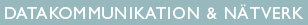 Datakommunikation & n�tverk