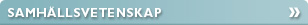 Samh�llsvetenskap>>