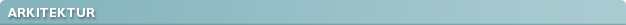 Arkitektur