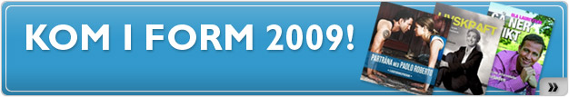 kom i form 2009!
