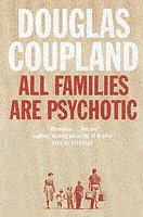 All Families are Psychotic (häftad)