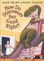 How Do Dinosaurs Say Good Night? (hftad)