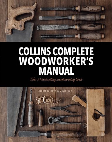 Collins Complete Woodworker's Manual (inbunden)