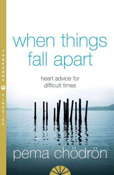 When Things Fall Apart (häftad)