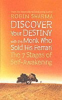 Discover Your Destiny with The Monk Who Sold His Ferrari (häftad)