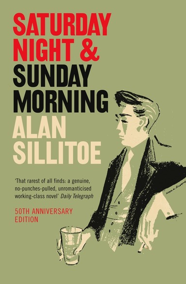 Saturday Night and Sunday Morning (häftad)