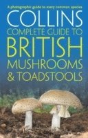Collins Complete British Mushrooms and Toadstools (inbunden)