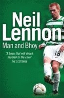 Neil Lennon: Man and Bhoy (hftad)