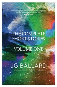 The Complete Short Stories J G Ballard Haftad 9780007242290 Bokus