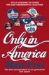 Only in America