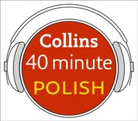 Polish in 40 Minutes: Learn to speak Polish in minutes with Collins (ljudbok)