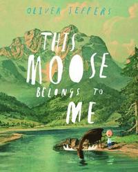 This Moose Belongs to Me (hftad)