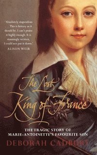 The Lost King of France (hftad)