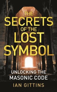 Unlocking the Masonic Code (e-bok)
