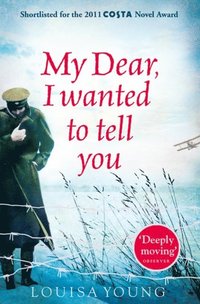 My Dear I Wanted to Tell You (e-bok)