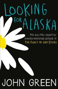 Looking For Alaska (e-bok)