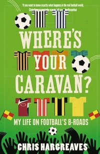 Where's Your Caravan? (e-bok)