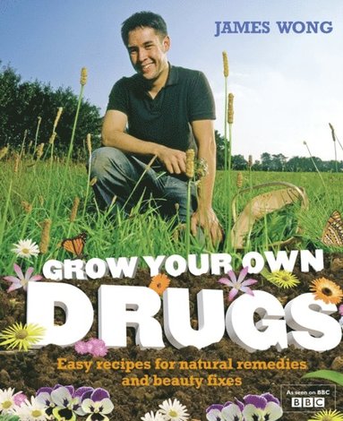 Grow Your Own Drugs (häftad)