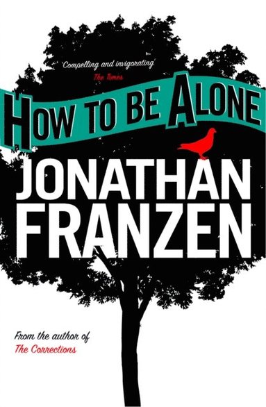 How to be Alone (e-bok)