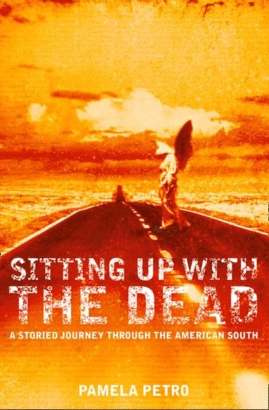 Sitting Up With the Dead (e-bok)