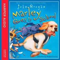 Marley Goes to School (ljudbok)