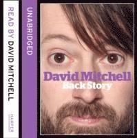 David Mitchell: Back Story (cd-bok)