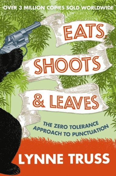 Eats, Shoots and Leaves (e-bok)