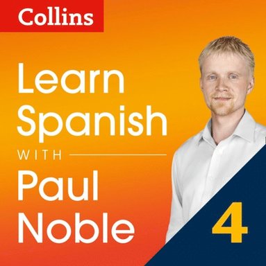 Learn Spanish with Paul Noble: Part 4 Course Review (ljudbok)