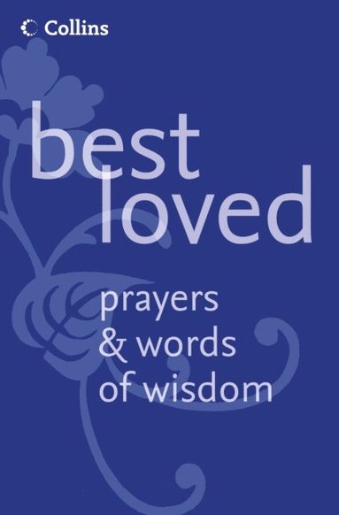 Best Loved Prayers and Words of Wisdom (häftad)