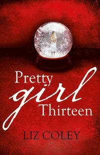 Pretty Girl Thirteen (e-bok)