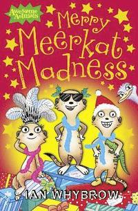 Merry Meerkat Madness (hftad)