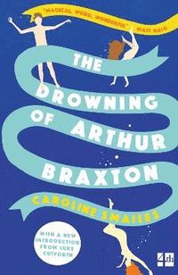 The Drowning of Arthur Braxton (häftad)