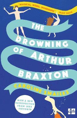 Drowning of Arthur Braxton (häftad)