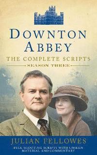 Downton Abbey: Series 3 Scripts (Official) (häftad)